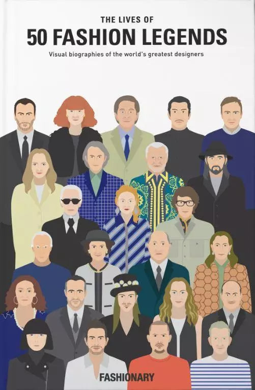 The Lives of 50 Fashion Legends