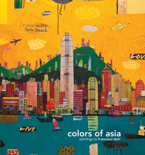 Colors of Asia | paintings by Francesco Lietti